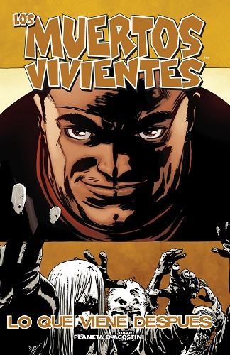 LOS MUERTOS VIVIENTES 18 LO QUE VIENE DESPUES | 9788468477480 | KIRKMAN & ADLARD