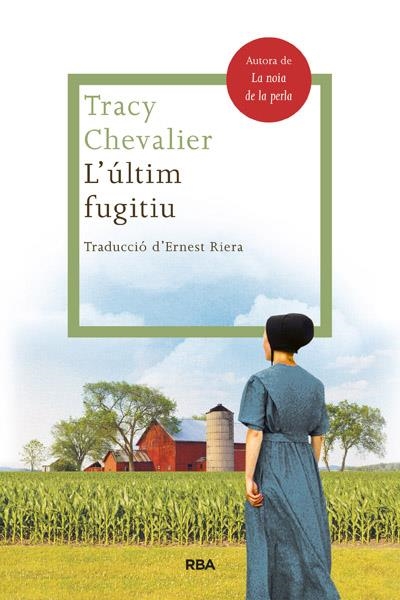 L'ULTIM FUGITIU | 9788482646503 | TRACY CHEVALIER