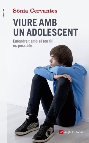 VIURE AMB UN ADOLESCENT | 9788415695417 | CERVANTES, Sònia