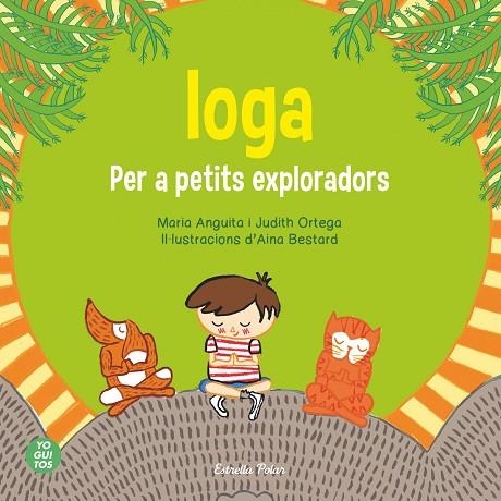 IOGA PER A PETITS EXPLORADORS | 9788415853657 | YOGUITOS, SCP