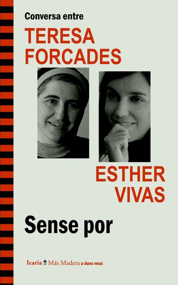 CONVERSA ENTRE TERESA FORCADES I ESTHER VIVAS SENSE POR | 9788498885262 | FORCADES, TERESA & VIVAS ESTEVE, ESTHER