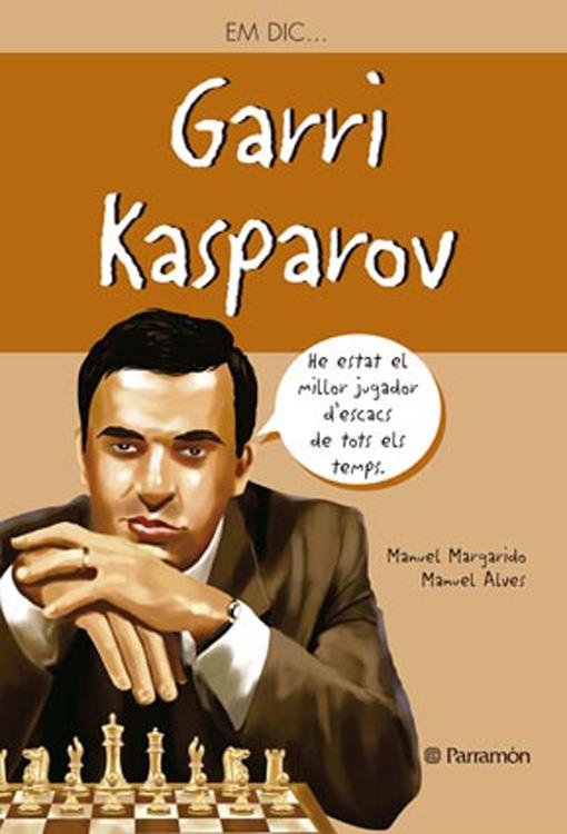 EM DIC … GARRI KASPAROV | 9788434240896 | MARGARIDO, MANUEL & ALVES, MANUEL