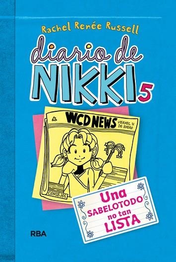 DIARIO DE NIKKI 05 UNA SABELOTODO NO TAN LISTA | 9788427203860 | RACHEL RENEE RUSSELL