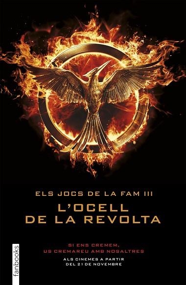 ELS JOCS DE LA FAM 3 L'OCELL DE LA REVOLTA | 9788415745174 | SUZANNE COLLINS