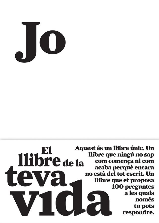 JO EL LLIBRE DE LA TEVA VIDA | 9788484289128 | VV.AA.