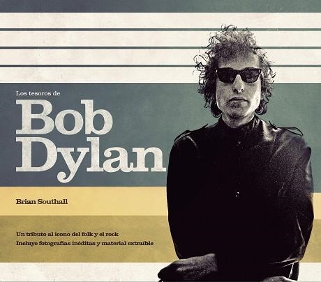 LOS TESOROS DE BOB DYLAN | 9788448008543 | SOUTHALL, BRIAN