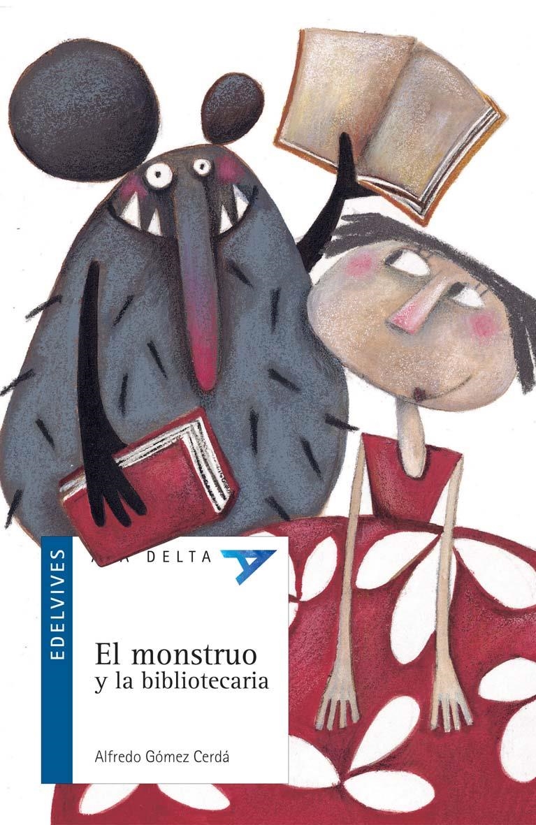 EL MONSTRUO Y LA BIBLIOTECARIA | 9788426361165 | GOMEZ CERDA, ALFREDO