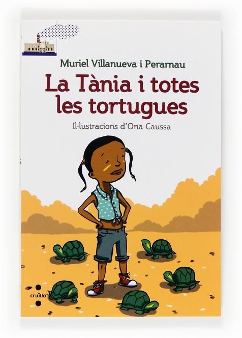 LA TANIA I TOTES LES TORTUGUES | 9788466131827 | MURIEL VILLANUEVA I PERARNAU