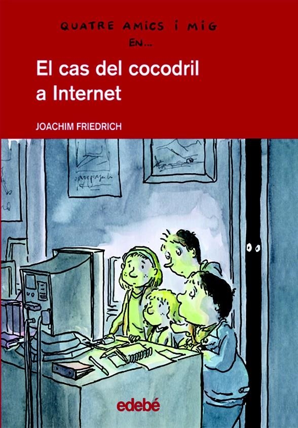 EL CAS DEL COCODRIL A INTERNET | 9788423672028 | FRIEDRICH, JOACHIM