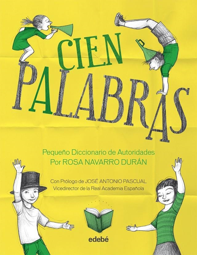 CIEN PALABRAS - PEQUEÑO DICCIONARIO DE AUTORIDADES | 9788468309033 | NAVARRO DURAN, ROSA