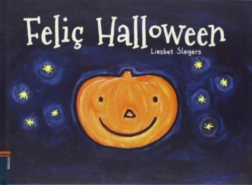 FELIÇ HALLOWEEN | 9788447926831 | LIESBET SLEGERS