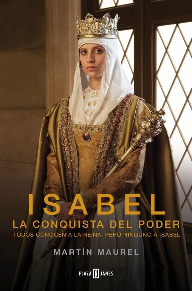 ISABEL LA CONQUISTA DEL PODER | 9788401341960 | MAUREL, MARTIN