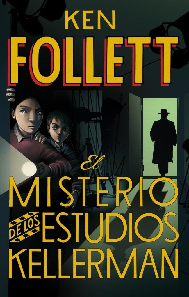 EL MISTERIO DE LOS ESTUDIOS KELLERMAN | 9788490430408 | KEN FOLLETT