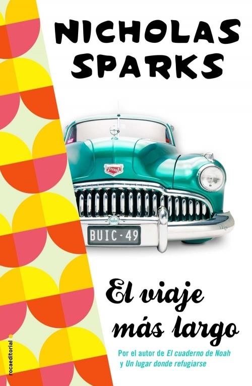 EL VIAJE MAS LARGO | 9788499186597 | NICHOLAS SPARKS