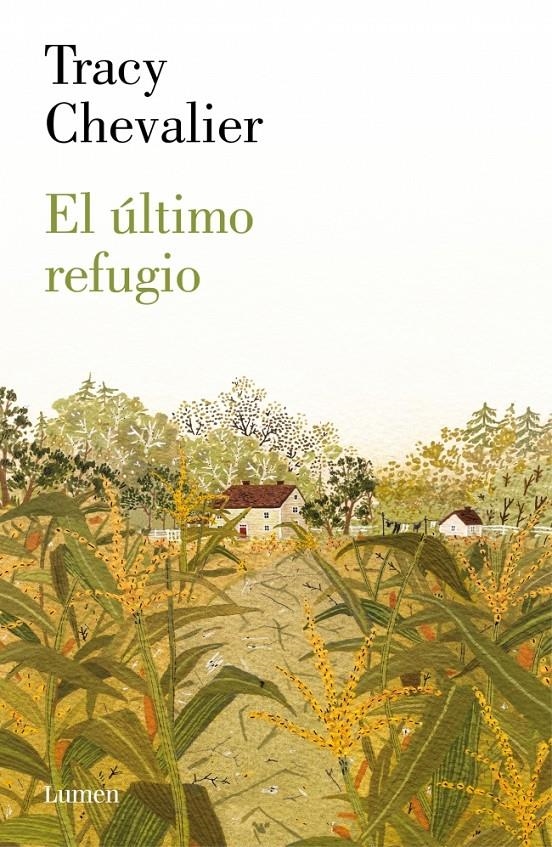 EL ULTIMO REFUGIO | 9788426421913 | TRACY CHEVALIER