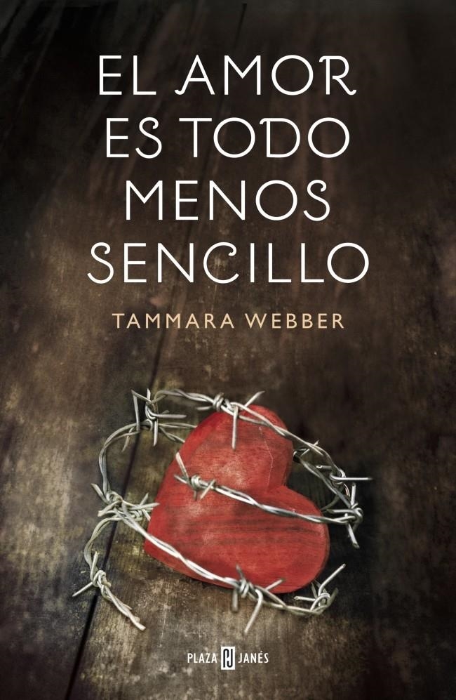 EL AMOR ES TODO MENOS SENCILLO | 9788401354878 | WEBBER,TAMMARA