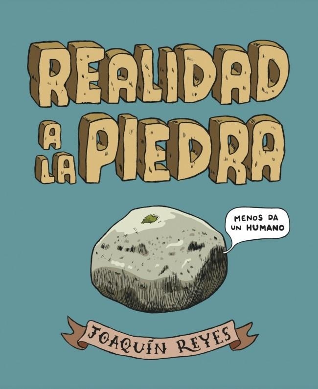 REALIDAD A LA PIEDRA | 9788439727781 | REYES CANO, JOAQUIN