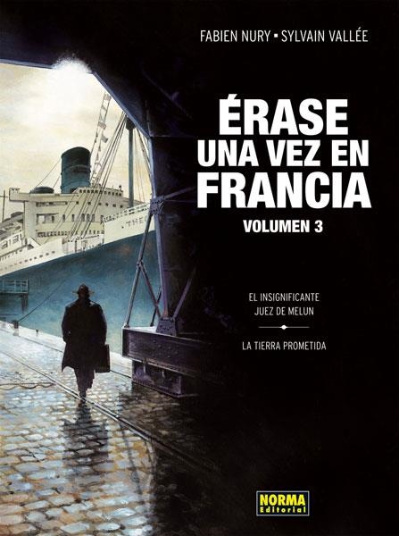 ERASE UNA VEZ EN FRANCIA 3 | 9788467912975 | NURY, FABIEN & VALLEE, SYLVAIN