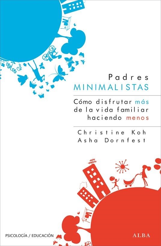 PADRES MINIMALISTAS | 9788484288947 | KOH, CHRISTINE & DORNFEST, ASHA