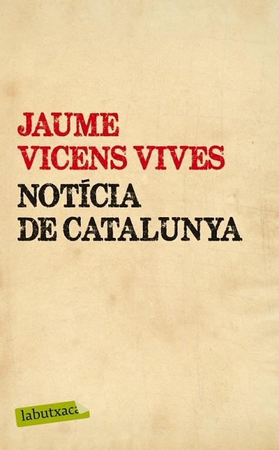 Noticia de Catalunya | 9788499307442 | Jaume Vicens Vives