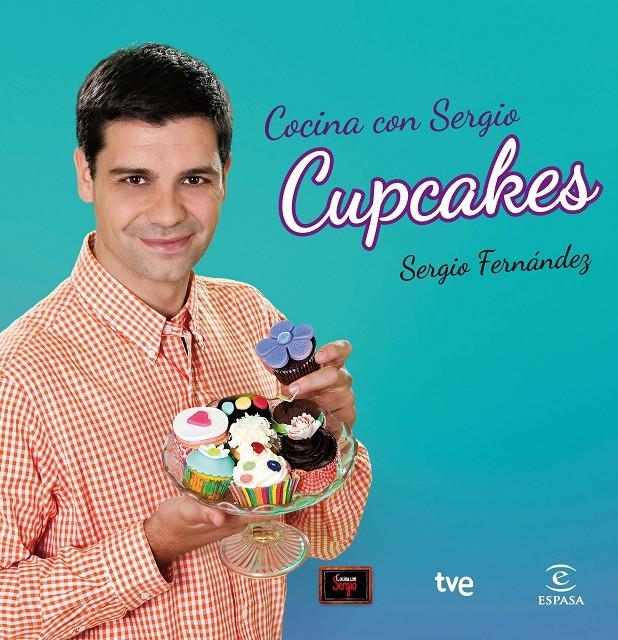 COCINA CON SERGIO CUPCAKES | 9788467039870 | SERGIO FERNANDEZ