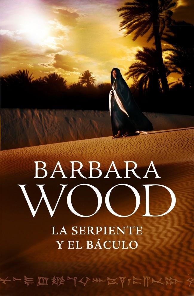 SERPIENTE Y EL BACULO | 9788425350351 | BARBARA WOOD