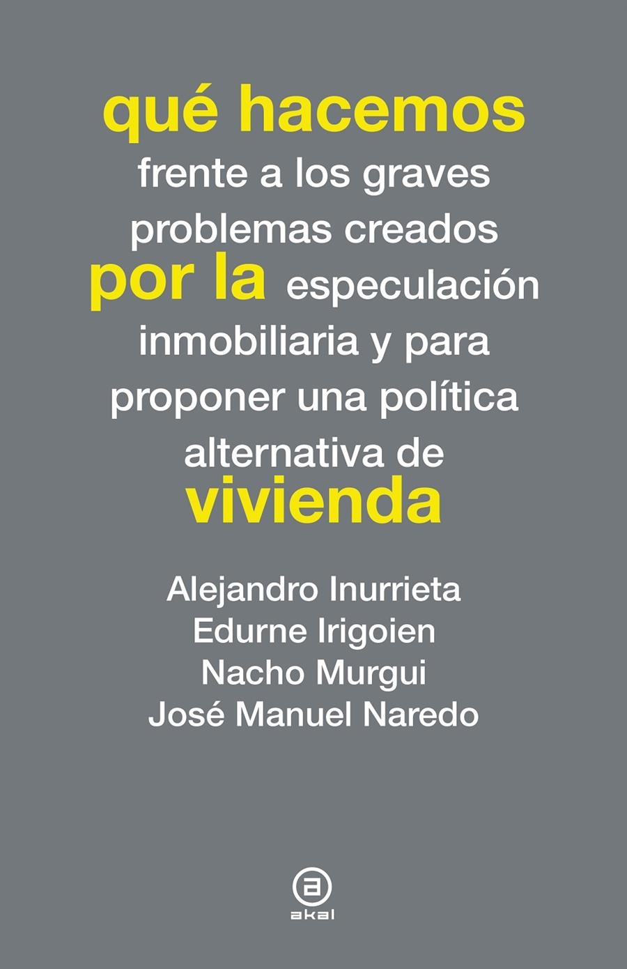 QUE HACEMOS POR LA VIVIENDA | 9788446038276 | VV.AA.