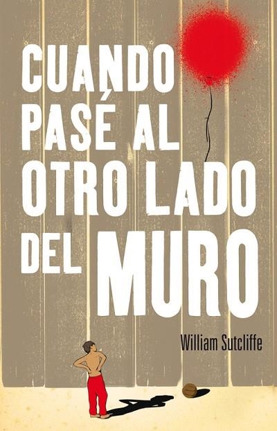 CUNADO PASE AL OTRO LADO DEL MURO | 9788420414027 | SUTCLIFFE, WILLIAM