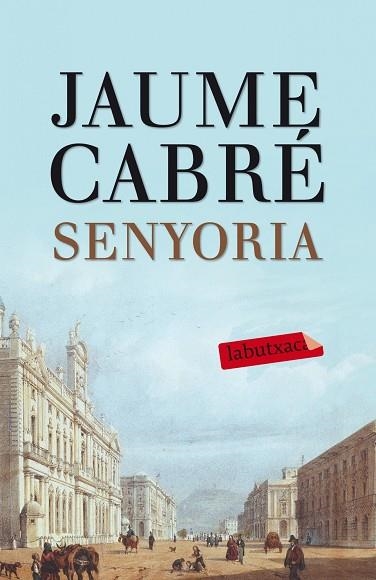 SENYORIA | 9788499307596 | JAUME CABRE FABRE