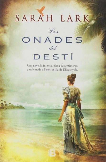 LES ONADES DEL DESTI | 9788466654036 | SARAH LARK