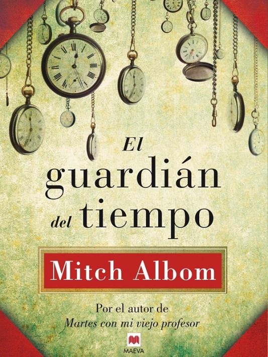 EL GUARDIAN DEL TIEMPO | 9788415532811 | MITCH ALBOM