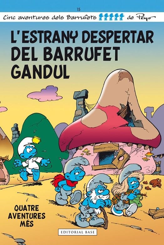 ESTRANY DESPERTAR DEL BARRUFET GANDUL, L' | 9788415711667 | PEYO