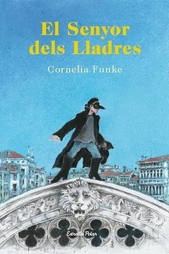 EL SENYOR DELS LLADRES | 9788490573464 | FUNKE, CORNELIA CAROLINE