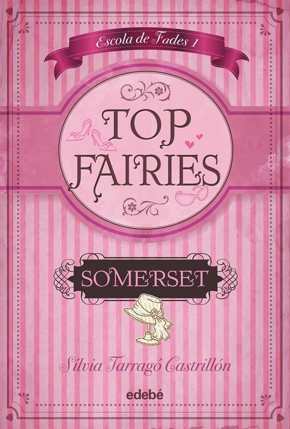 TOP FAIRIES SOMERSET | 9788468308548 | TARRAGO CASTRILLON, SILVIA