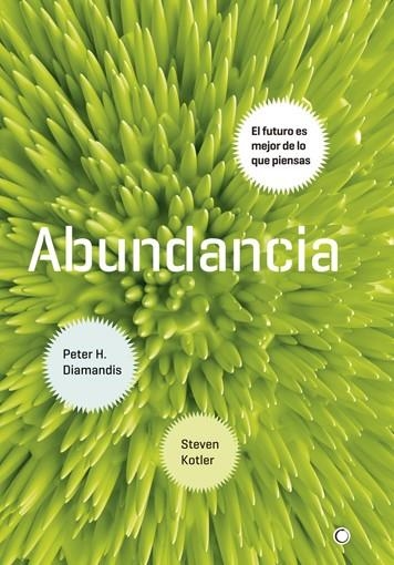 ABUNDANCIA | 9788495348920 | DIAMANDIS, PETER H / KOTLER, STEVEN