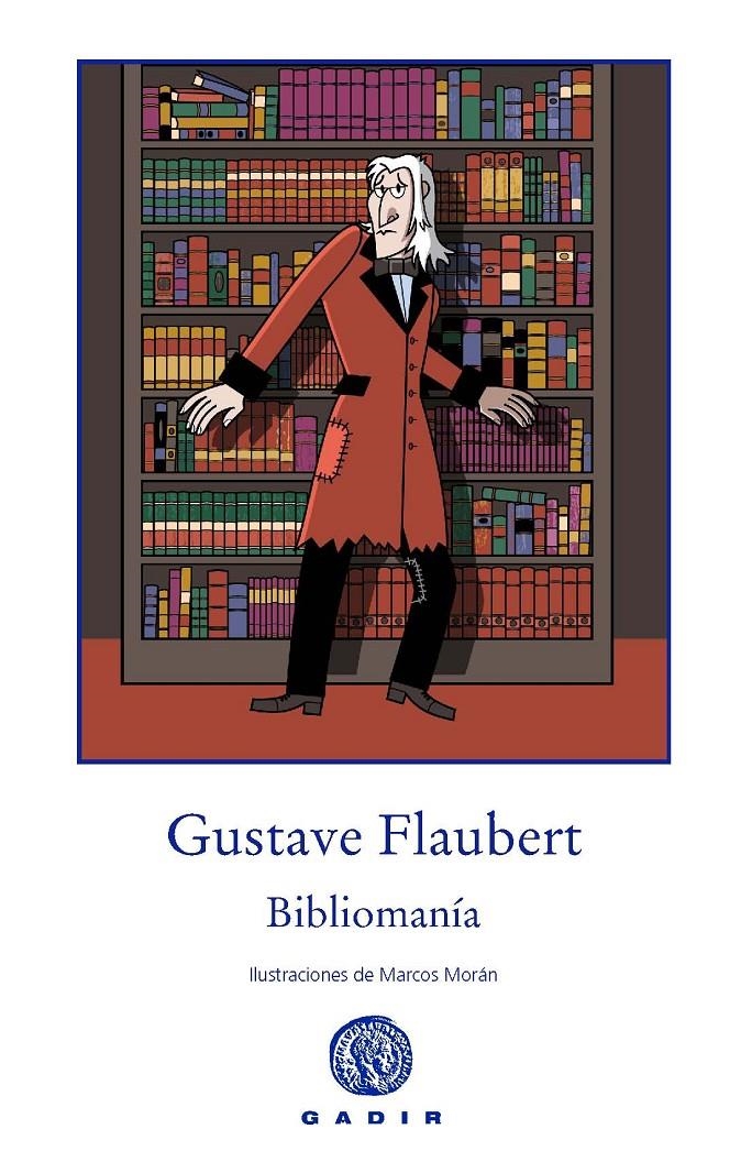 BIBLIOMANIA | 9788494179952 | FLAUBERT, GUSTAVE