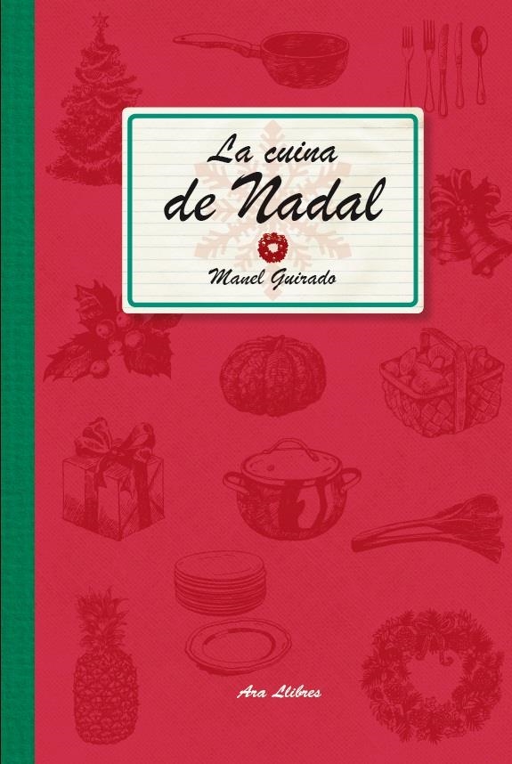 CUINA DE NADAL, LA | 9788415642459 | GUIRADO CABEZAS, MANEL