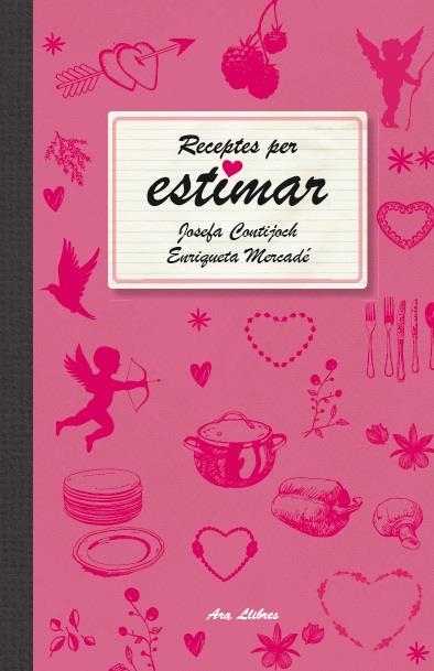 RECEPTES PER ESTIMAR | 9788415642466 | MERCADE I CAPELLADES, ENRIQUETA & CONTIJOCH I PRATDESABA, JOSEFA