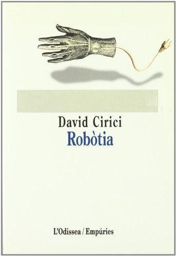 ROBOTIA | 9788475965116 | DAVID CIRICI