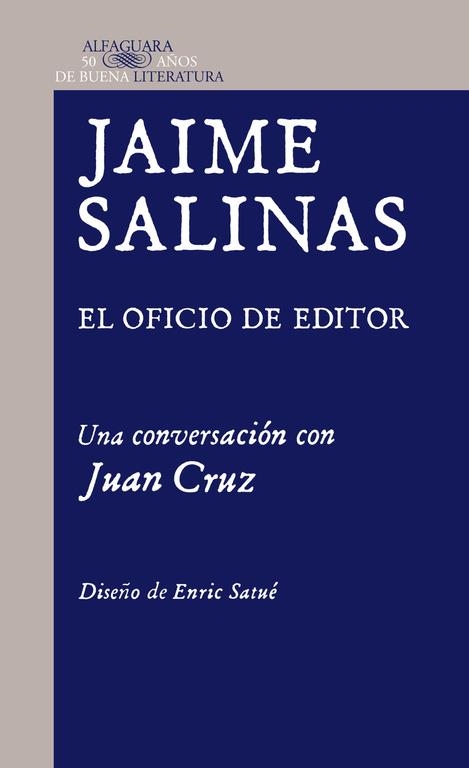 EL OFICIO DE EDITOR | 9788420415208 | CRUZ, JUAN / SALINAS, JAIME