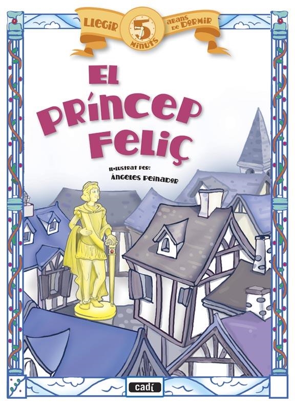 EL PRINCEP FELIÇ | 9788447441006 | PEINADOR, ANGELES