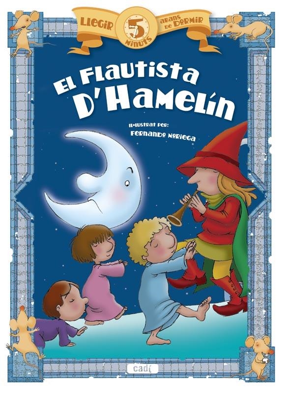 FLAUTISTA D’HAMELIN | 9788447441075 | NORIEGA, FERNANDO