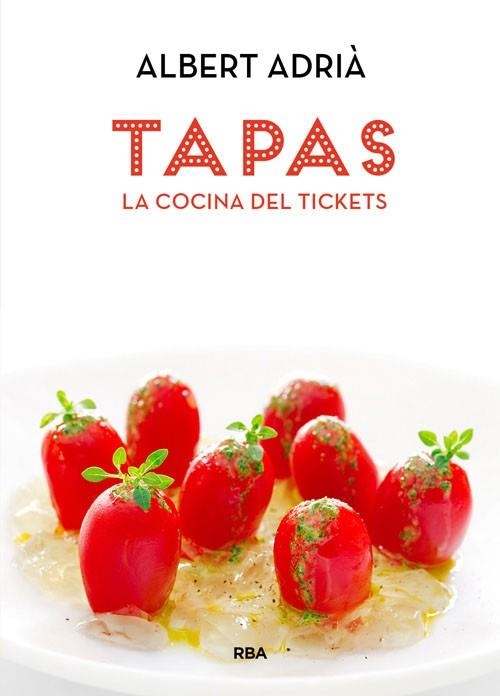 LA COCINA DEL TICKETS | 9788490560051 | ADRIA ACOSTA, ALBERT