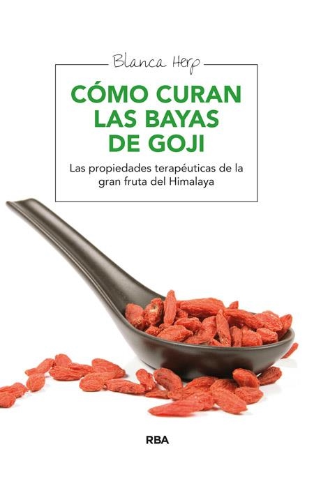 COMO CURAN LAS BAYAS DE GOJI | 9788415541769 | HERP, BLANCA