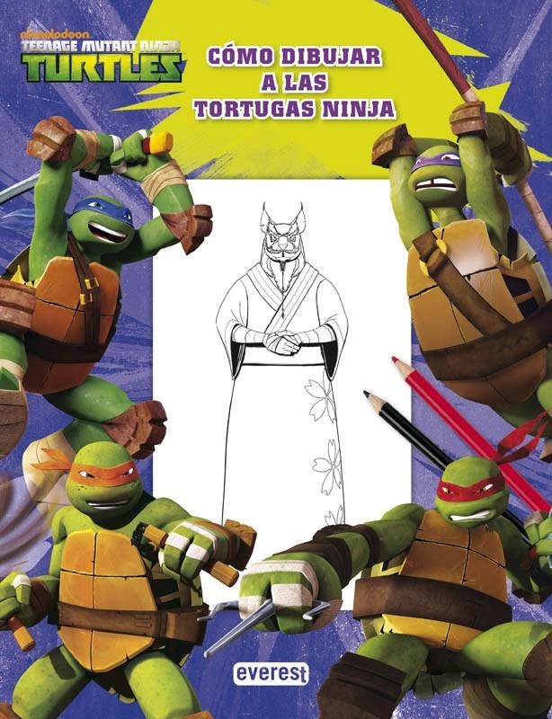 COMO DIBUJAR A LAS TORTUGAS NINJA | 9788444169699 | NICKELODEON