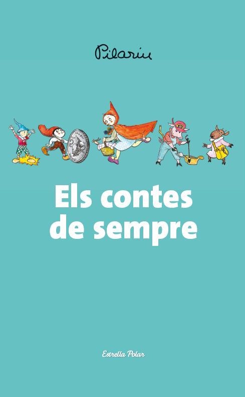 ELS CONTES DE SEMPRE | 9788490572566 | PILARIN BAYES