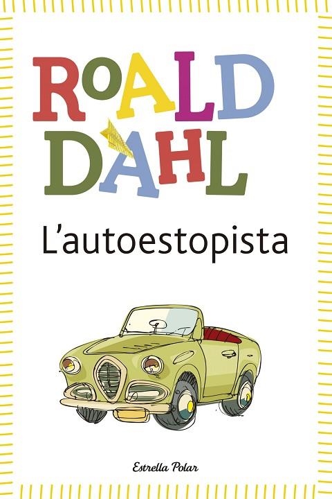 AUTOESTOPISTA, L' | 9788490574058 | ROALD DAHL