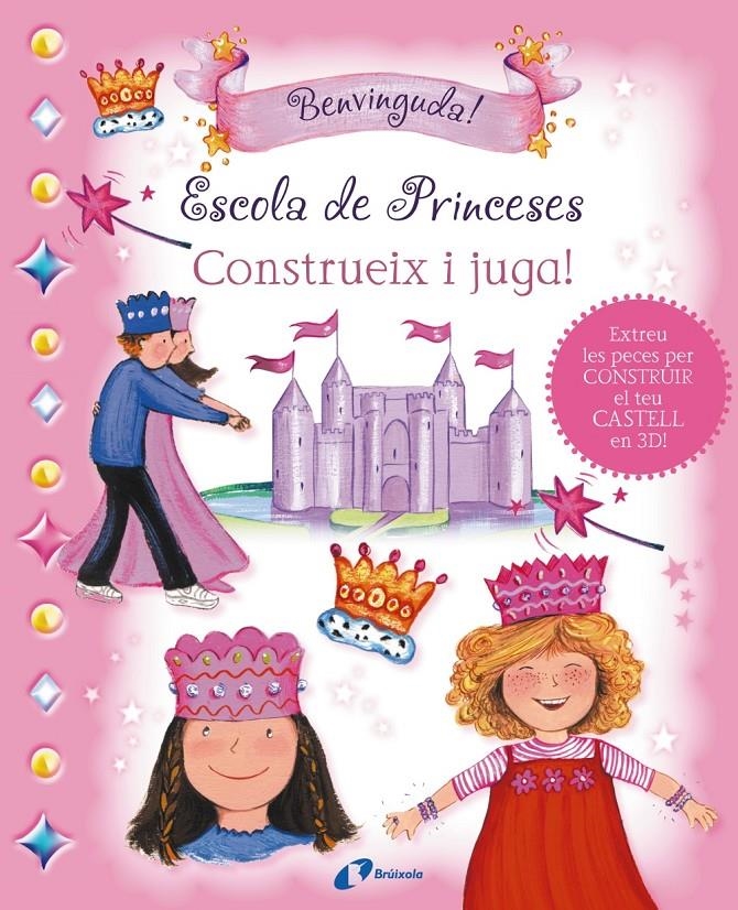 ESCOLA DE PRINCESES. CONSTRUEIX I JUGA! | 9788499064765 | BUTTERFILED, MOIRA