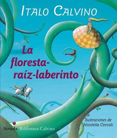 FLORESTA RAIZ LABERINTO | 9788415803478 | ITALO CALVINO