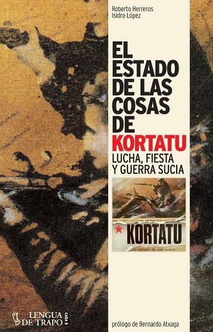 EL ESTADO DE LAS COSAS DE KORTATU | 9788483812075 | HERREROS, ROBERTO / LOPEZ, ISIDRO